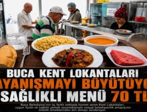 Buca Kent Lokantaları Dayanışmayı Büyütüyor: Sağlıklı Menü 70 TL