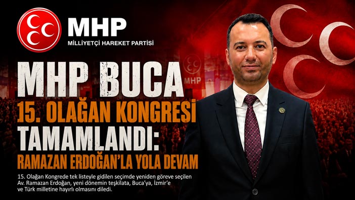 MHP Buca İlçe Başkanı Ramazan Erdoğan