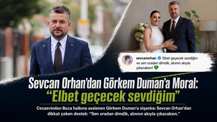 Sevcan Orhan’dan Görkem Duman ’a Dikkat Çeken Mesaj: “Elbet Geçecek Sevdiğim”