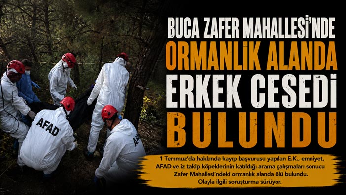 Zafer Mahallesi Ormanlık alanda Cesed bulundu