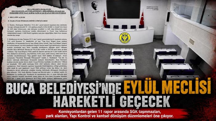Buca Belediyesi ’nde Eylül Meclisi Hareketli Geçecek