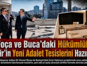 Foça ve Buca ’daki Hükümlüler İzmir’in Yeni Adalet Tesislerini Hazırlıyor