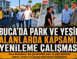 Buca ’da Park ve Yeşil Alanlarda Kapsamlı Yenileme Çalışması