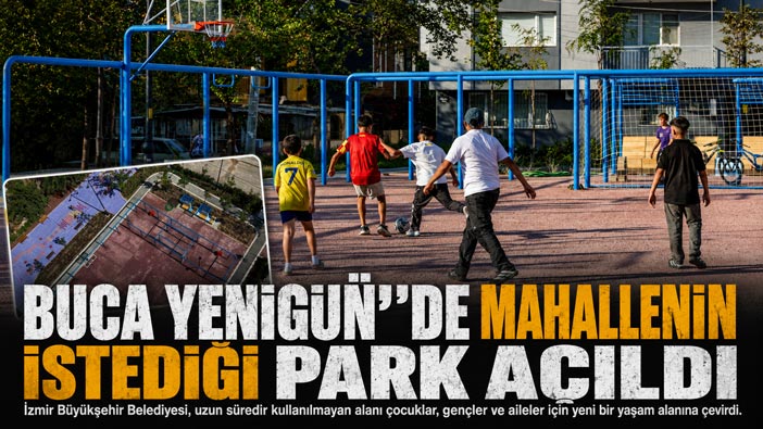 Buca Yenigün Mahallesi ’nde 2 Bin Metrekarelik Atıl Alan Parka Dönüştürüldü