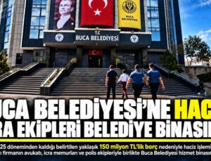 Buca Belediyesi ’ne Haciz: İcra Ekipleri Belediye Binasında