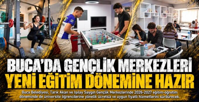 Buca ’da Gençlik Merkezleri Yeni Eğitim Dönemine Hazır