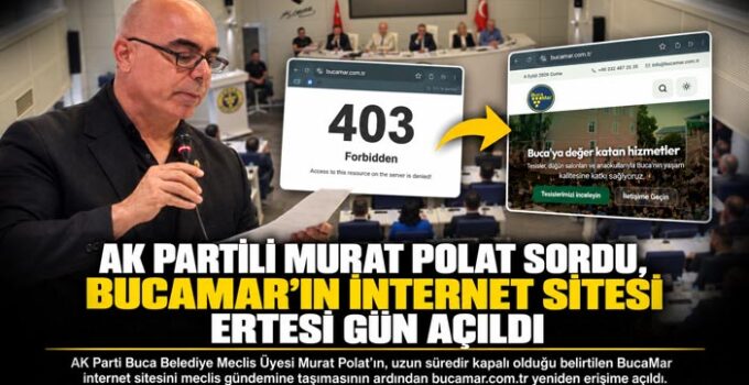 AK Partili Murat Polat Sordu, BucaMar’ın İnternet Sitesi Ertesi Gün Açıldı