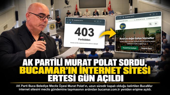 AK Partili Murat Polat Sordu, BucaMar’ın İnternet Sitesi Ertesi Gün Açıldı