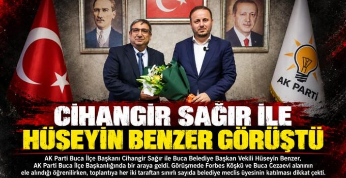 Cihangir Sağır ile Hüseyin Benzer  Gündemde Forbes Köşkü ve Buca Cezaevi alanı