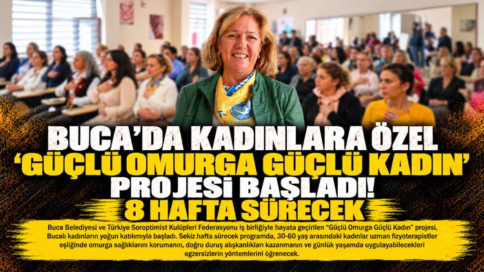 Buca ’da Kadınlara Özel “Güçlü Omurga Güçlü Kadın” Projesi Başladı! 8 Hafta Sürecek