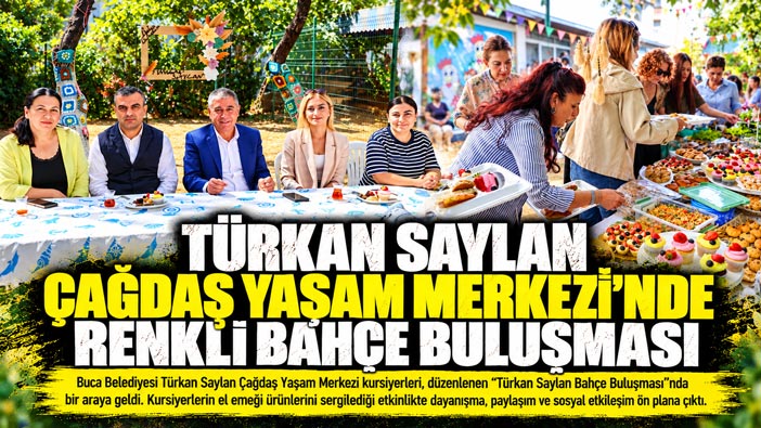 Türkan Saylan Çağdaş Yaşam Merkezi ’nde Renkli Bahçe Buluşması