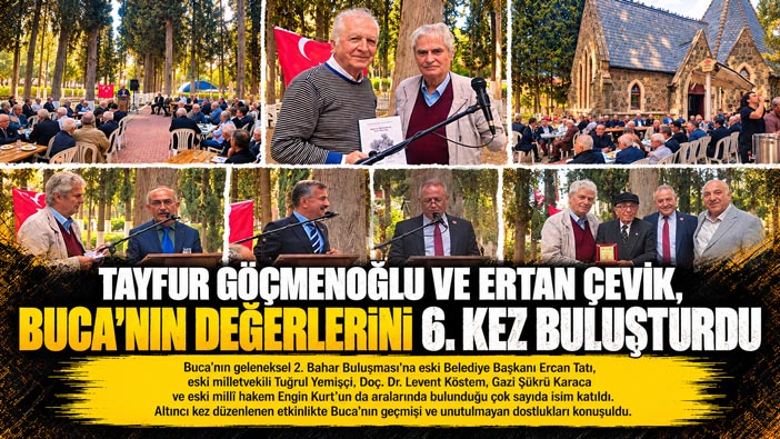 Tayfur Göçmenoğlu ve Ertan Çevik, Buca’nın değerlerini 6. kez buluşturdu