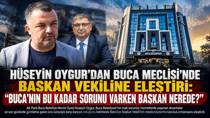 Hüseyin Oygur ’dan Buca Meclisi’nde Başkan Vekiline Eleştiri: “Buca’nın Bu Kadar Sorunu Varken Başkan Vekili Nerede?”