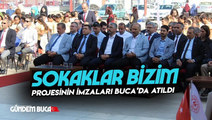 “Sokaklar Bizim“ Projesi İmzaları Buca’da Atıldı