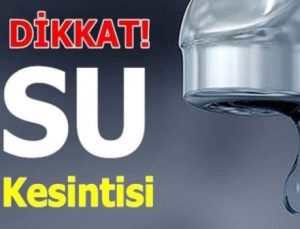 Buca’da, 10 saatlik su kesintisi yapılacak