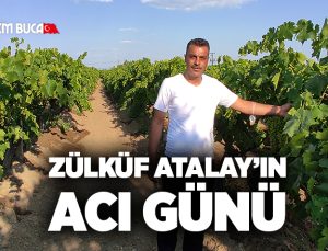 Zülküf Atalay ’ın acı günü