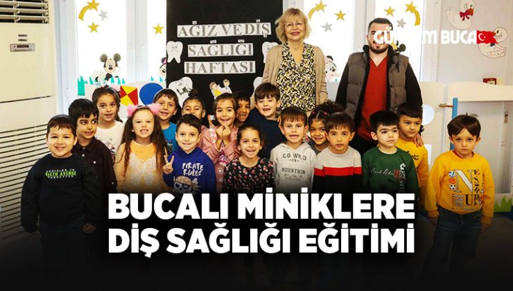 Bucalı miniklere diş sağlığı eğitimi