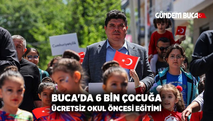 Buca’da 6 bin çocuğa ücretsiz okul öncesi eğitimi
