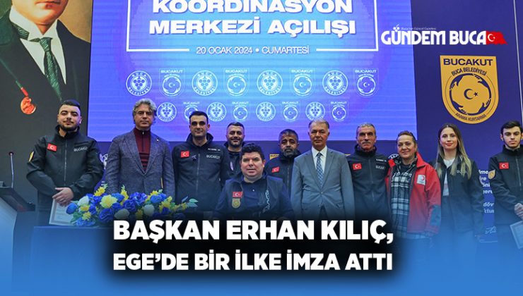 Başkan Erhan Kılıç , EGE’DE BİR İLKE İMZA ATTI