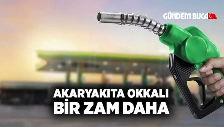 Akaryakıta Okkalı Bir Zam Daha