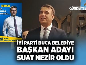 İYİ Parti Buca belediye başkan adayı Suat Nezir