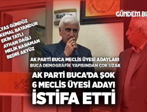 AK Parti Buca’da Şok 6 meclis üyesi adayı istifa etti