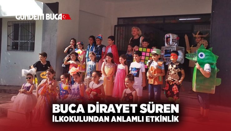 Buca Dirayet Süren İlkokulundan anlamlı etkinlik
