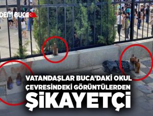 Vatandaşlar Buca’daki okul çevresindeki görüntülerden şikayetçi