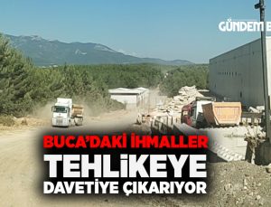 Buca’daki ihmaller tehlikeye davetiye çıkarıyor
