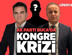 AK Parti Buca’da Kongre krizi