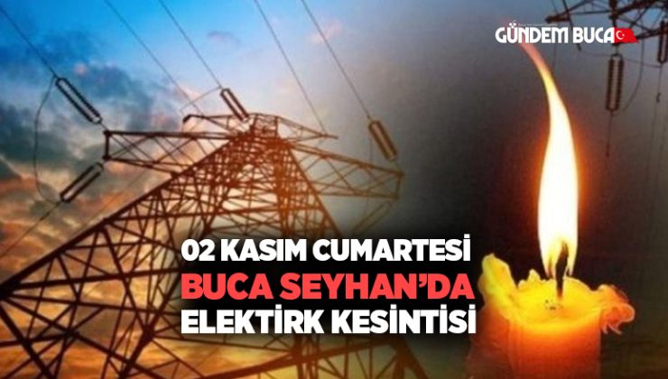 Buca Seyhan Mahallesinde Elektrik Kesintisi