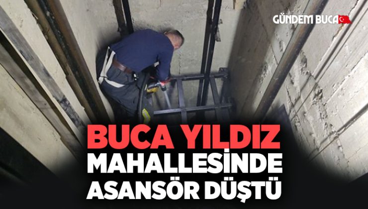 Buca Yıldız Mahallesinde Asansör Düştü