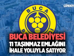Buca Belediyesi ‘nden 11 Taşınmaz Emlak İhale Yoluyla Satışta