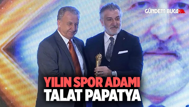 Yılın Spor Adamı Talat Papatya Ödülü Sebahattin Şahin verdi