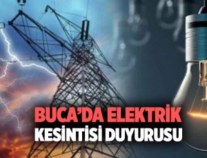 Buca’da Elektrik Kesintisi Duyurusu