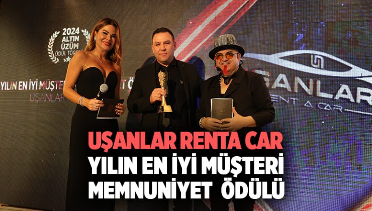 2024 Yılı Müşteri Memnuniyet Ödülü Uşanlar Rent A Car ’a Verildi