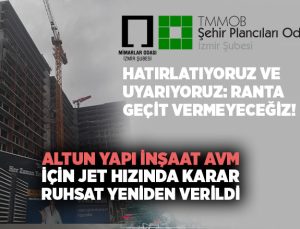 Altun Yapı İnşaat Avm için jet hızında karar ruhsat yeniden verildi