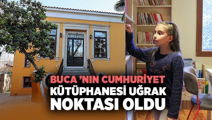 Buca ’nın Cumhuriyet Kütüphanesi uğrak noktası oldu