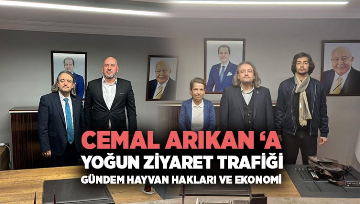Cemal Arıkan ‘a Yoğun Ziyaret Trafiği Gündem Hayvan Hakları ve Ekonomi