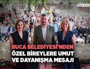 Buca Belediyesi ’nden Özel Bireylere Umut ve Dayanışma Mesajı