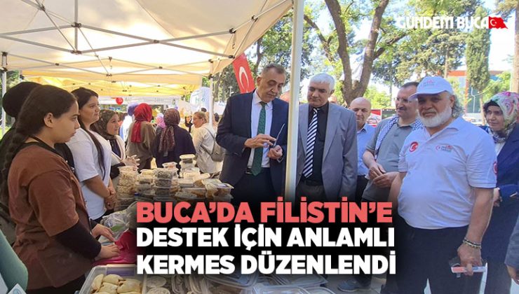 Buca ’da Filistin’e Destek İçin Anlamlı Kermes Düzenlendi