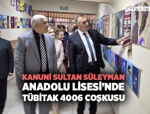 Kanuni Sultan Süleyman Anadolu Lisesi’nde TÜBİTAK 4006 Coşkusu