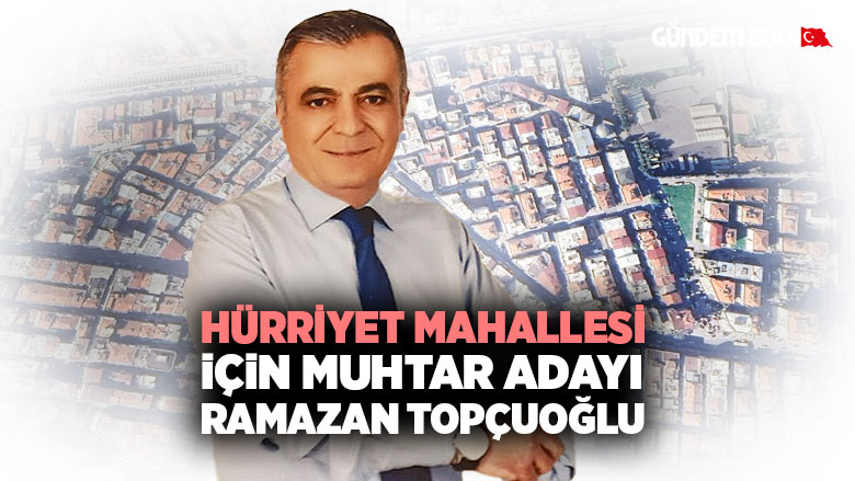Hürriyet Mahallesi Ramazan Topçuoğlu