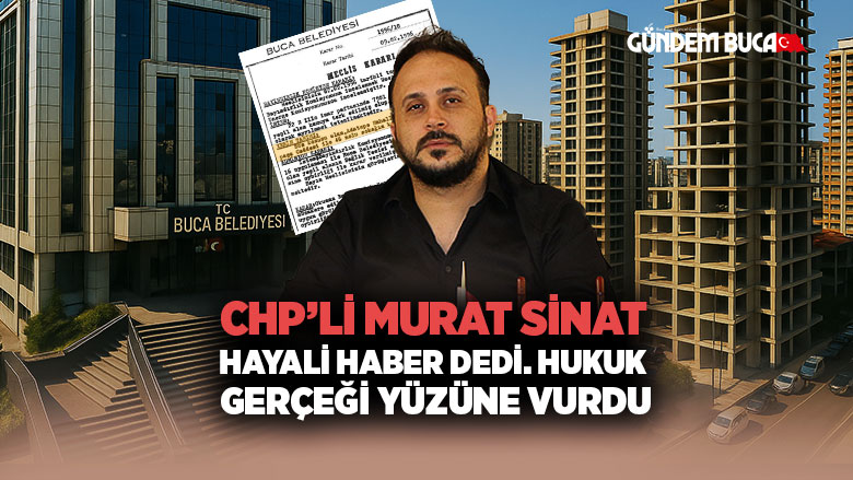 CHP Buca Meclis Üyesi Murat Sinat
