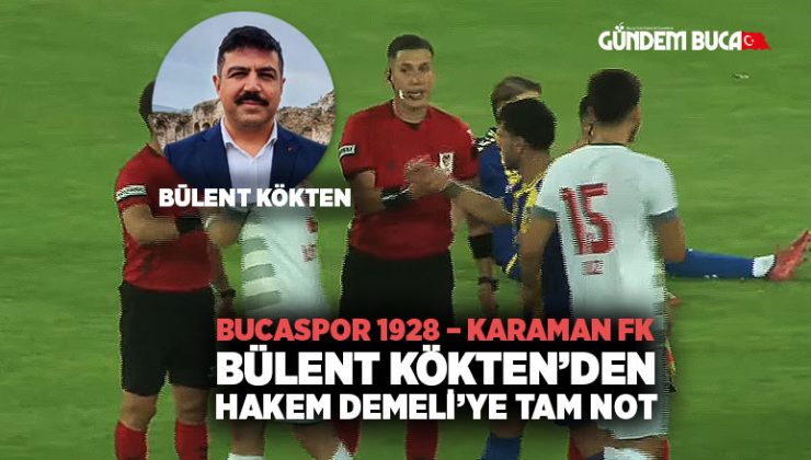 Bülent Kökten Bucaspor 1928 – Karaman FK Maçını yorumladı