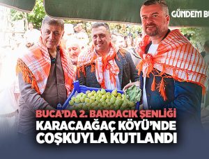Buca ’da 2. Bardacık Şenliği Karacaağaç Köyü’nde Coşkuyla Kutlandı