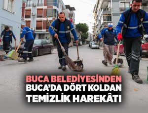 Buca Belediyesi Buca’da Dört Koldan Temizlik Harekâtı