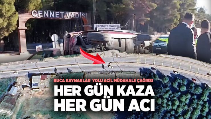 Buca Kaynaklar Yoluna Acil Müdahale Çağrısı Her Gün Kaza Her Gün Acı