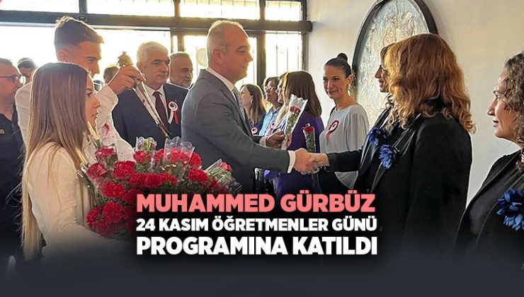 Buca Kaymakamı Muhammed Gürbüz, 24 Kasım Öğretmenler Günü Programına Katıldı