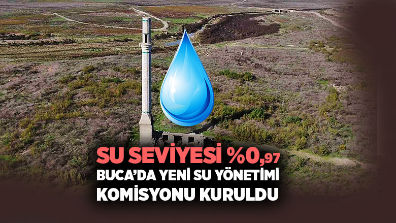 İzmir Buca Susuz Kalacak